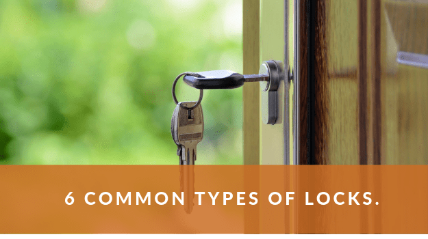 6 Common Types Of Locks.